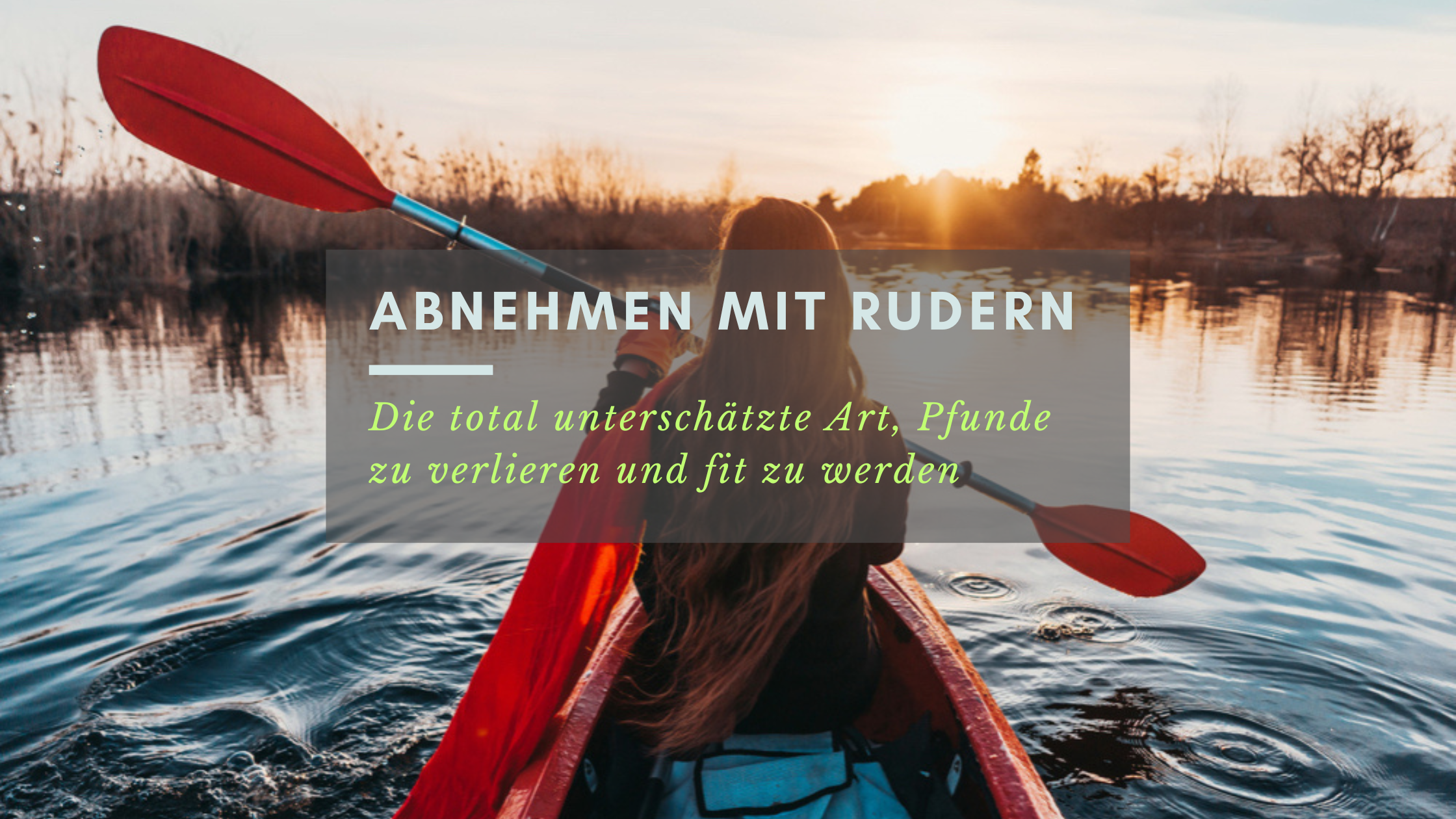 Abnehmen durch Rudern: Die total unterschätzte Art, Pfunde zu verlieren und fit zu werden