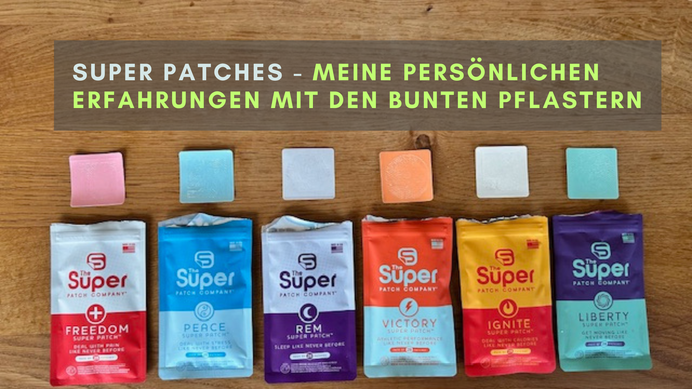 Super Patches: Meine persönlichen Erfahrungen mit den bunten Pflastern